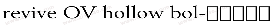 revive OV hollow bol字体转换